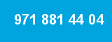 971 881 44 04